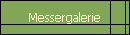 Messergalerie